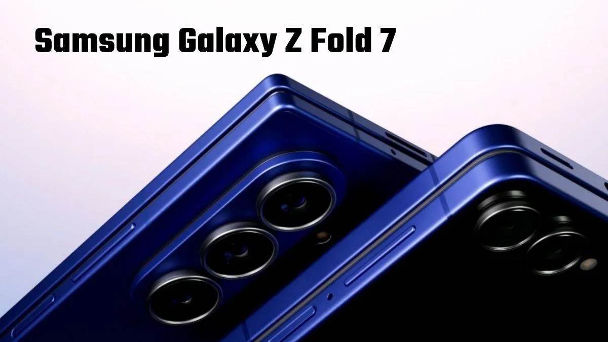 ਨਵੇਂ Samsung Galaxy Z Fold 7 'ਤੇ ਸਭ ਤੋਂ ਵੱਡੀ ਡੀਲ, 23 ਹਜ਼ਾਰ ਤੋਂ ਜ਼ਿਆਦਾ ਦਾ ਡਿਸਕਾਊਂਟ