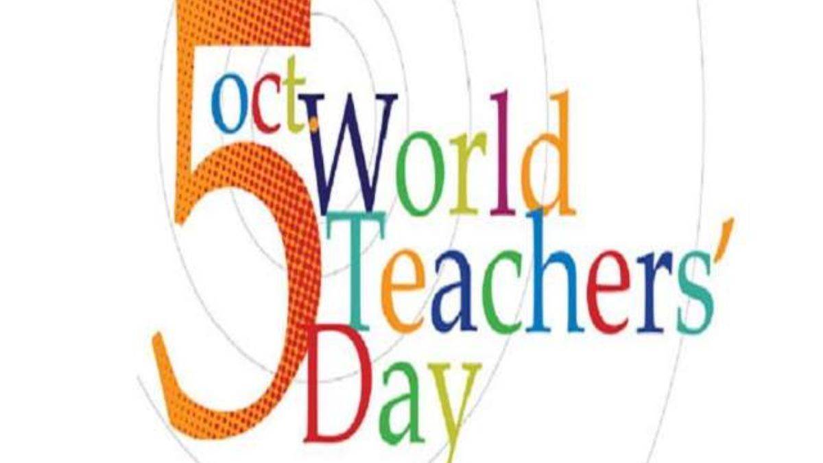 World Teachers’ Day ਇਸ ਥੀਮ ਨਾਲ ਮਨਾਇਆ ਜਾ ਰਿਹਾ ਹੈ ਵਿਸ਼ਵ ਅਧਿਆਪਕ ਦਿਵਸ