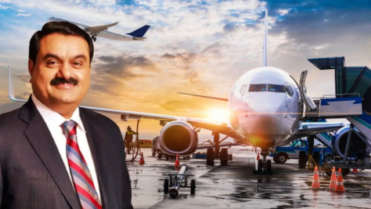Adani ਦਾ ਐਵੀਏਸ਼ਨ ਸੈਕਟਰ 'ਚ ਵੱਡਾ ਦਾਅ, ਖਰੀਦ ਲਈ ਨਵੀਂ ਕੰਪਨੀ; ਬਹੁਤ ਤਗੜਾ ਹੈ ਪਲਾਨ