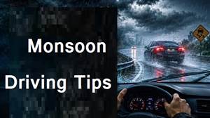 Monsoon Driving Tips: ਬਰਸਾਤ ਦੇ ਮੌਸਮ 'ਚ ਗੱਡੀ ਚਲਾਉਂਦੇ ਸਮੇਂ ਇਨ੍ਹਾਂ ਗੱਲਾਂ ਦਾ ਰੱਖੋ ਧਿਆਨ, ਸਫਰ ਹੋਵੇਗਾ ਸੁਰੱਖਿਅਤ