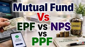 EPF vs Mutual Fund vs NPS vs PPF: ਐਮਰਜੈਂਸੀ 'ਚ ਚਾਹੀਦਾ ਪੈਸਾ ਤਾਂ ਸਭ ਤੋਂ ਪਹਿਲਾਂ ਕੌਣ ਆਵੇਗਾ ਕੰਮ? ਫਟਾਫਟ ਚੈੱਕ ਕਰੋ ਕੀ ਹੈ ਫਾਇਦੇਮੰਦ